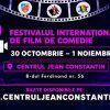 Trei zile de film, teatru și bună dispoziție la Festivalul Internațional de Film de Comedie